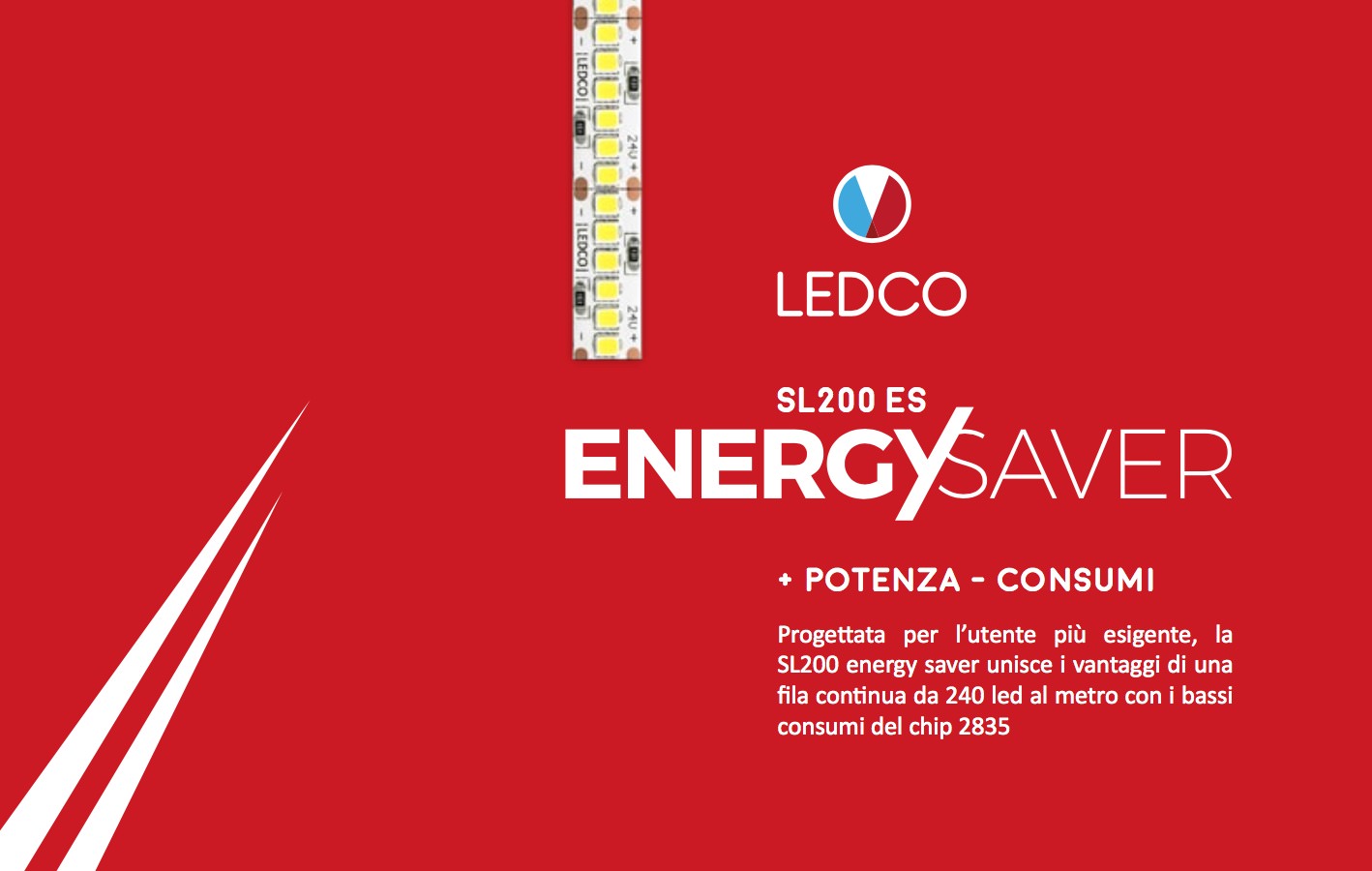 Più potenza a bassi consumi con la Strip Led SL200 Energy Saver